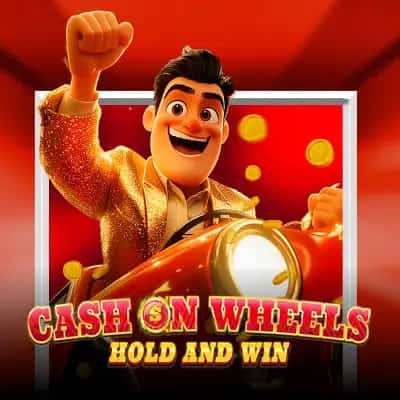 Cash on Wheels Hold & Win