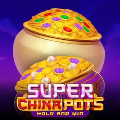 Super China Pots: Hold and Win