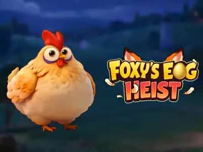 Foxy’s Egg Heist