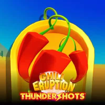 Chili Eruption Thunder Shots