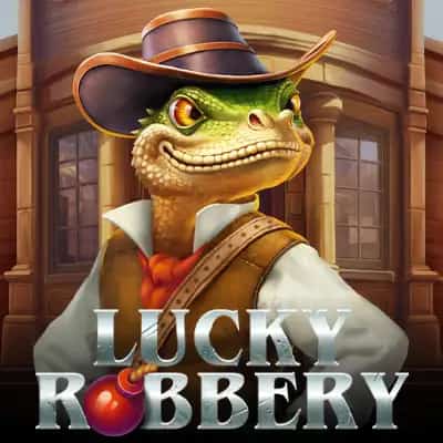 Lucky Robbery Fortune