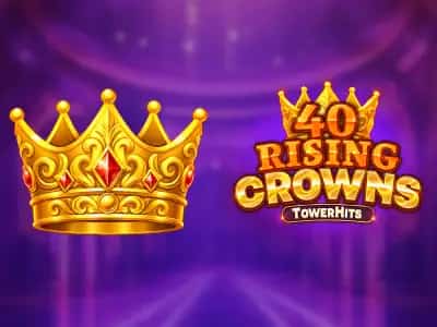 40 Rising Crowns TowerHits