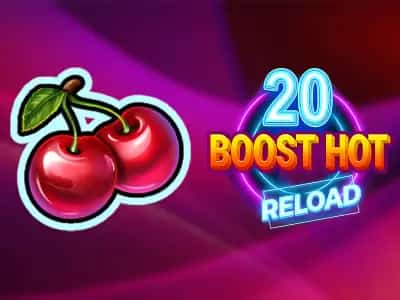 20 Boost Hot RELOAD