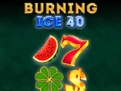 Burning Ice 40