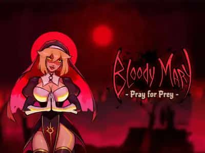 Bloody Mary: Pray for Prey