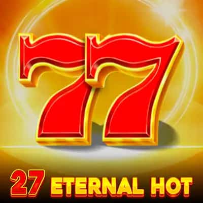 27 Eternal Hot
