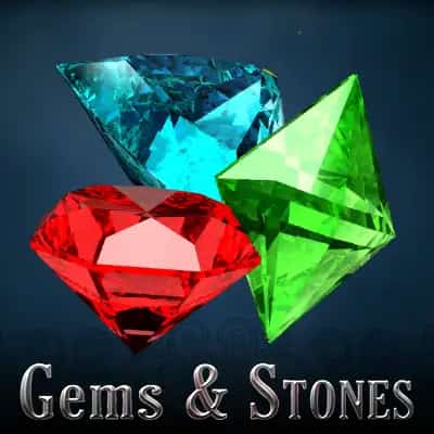 Gems & Stones