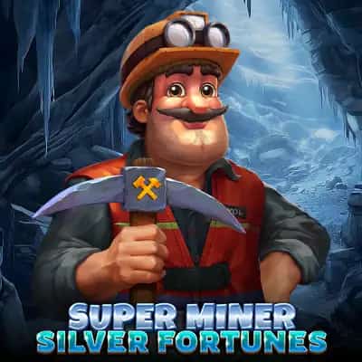 Super Miner - Silver Fortunes