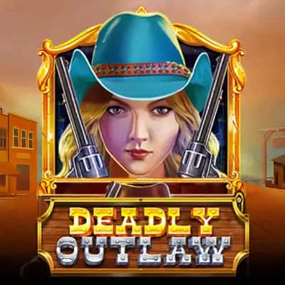 Deadly Outlaw (Buy Bonus)