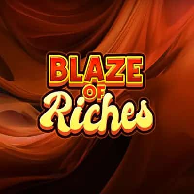 Blaze of Riches