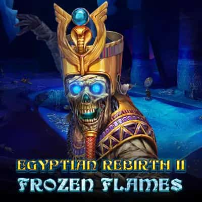 Egyptian Rebirth II - Frozen Flames