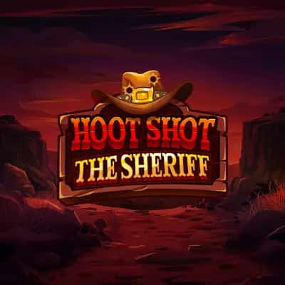 Hoot Shot the Sheriff