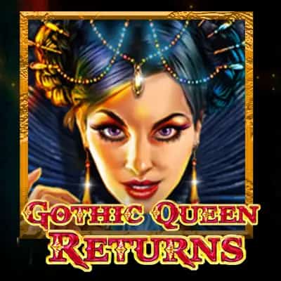 GOTHIC QUEEN RETURNS
