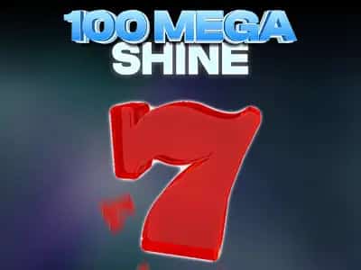 100 Mega Shine