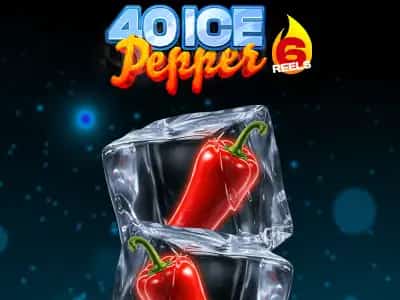 40 Ice Pepper 6 reels