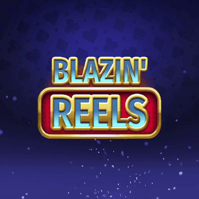 Blazin' Reels