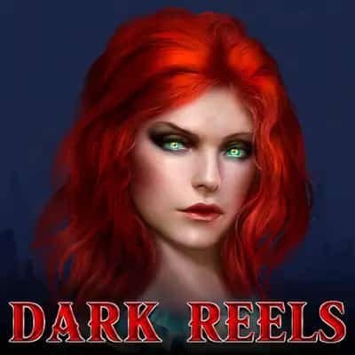 Dark Reels