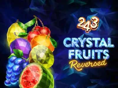 243 Crystal Fruits Reversed