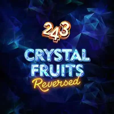 243 Crystal Fruits Reversed