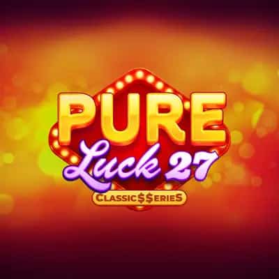 Pure Luck 27:Classic$$erieS