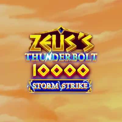 Zeus's Thunderbolt 10000 Storm Strike