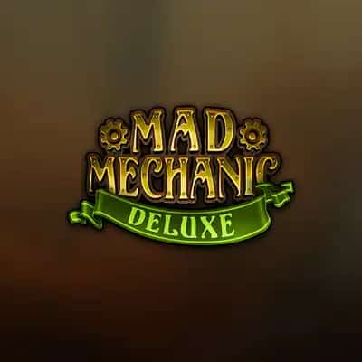 Mad Mechanic Deluxe