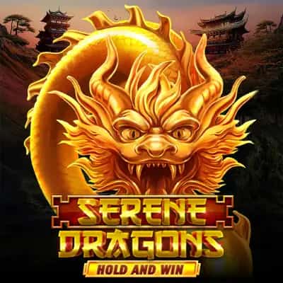 Serene Dragons Hold and Win
