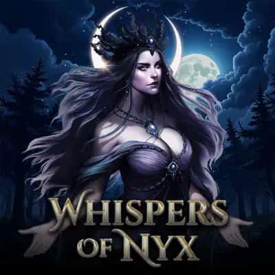 Whispers of Nyx