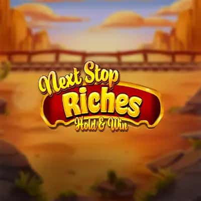 Next Stop Riches: Hold & Win