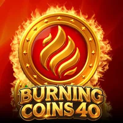 Burning Coins 40