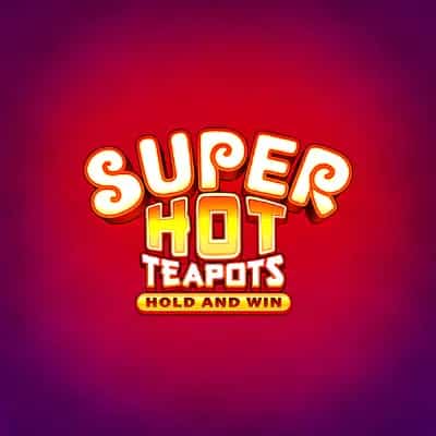 Super Hot Teapots Hold and Win