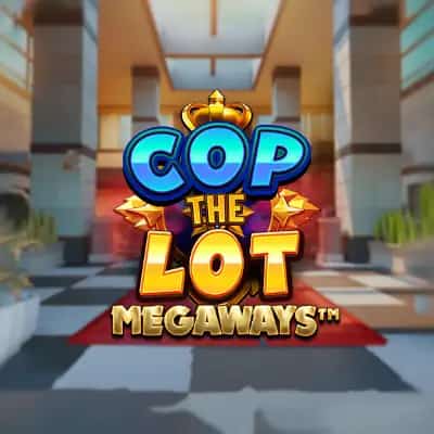 Cop the Lot Megaways Power Play