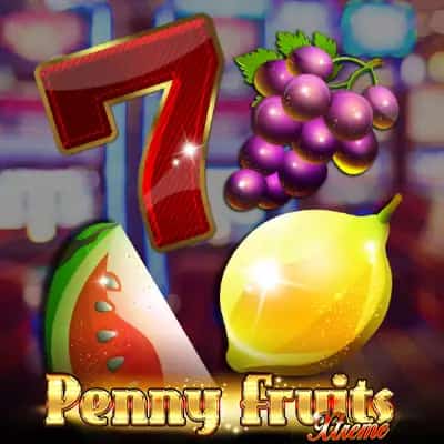 Penny Fruits Xtreme