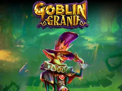 Goblin Grand