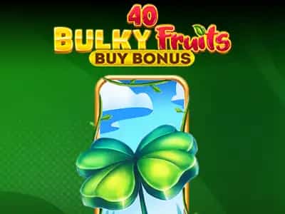 40 Bulky Fruits Buy Bonus