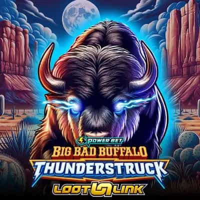 Big Bad Buffalo: Thunderstruck