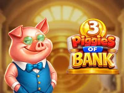3 Piggies of Bank