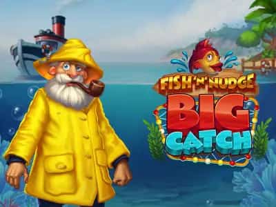 Fish 'n' Nudge Big Catch