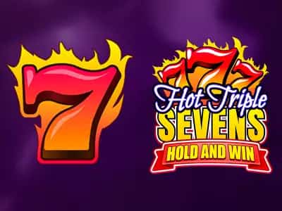 Hot Triple Sevens Hold & Win