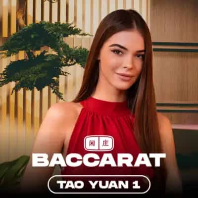 Tao Yuan Baccarat 1