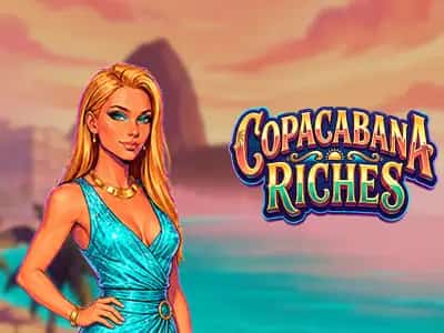 Copacabana Riches