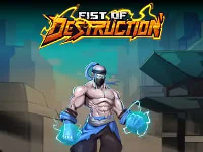 Fist of Destruction