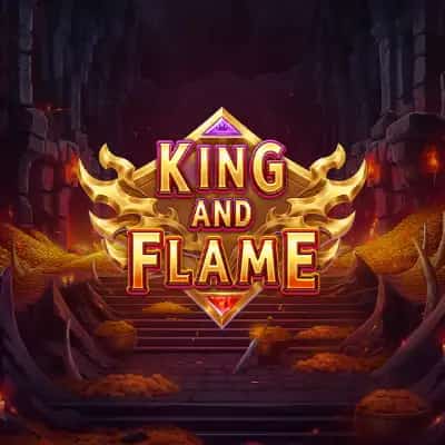 King and Flame