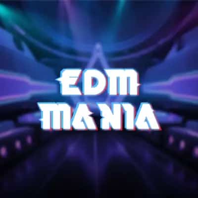 EDM Mania