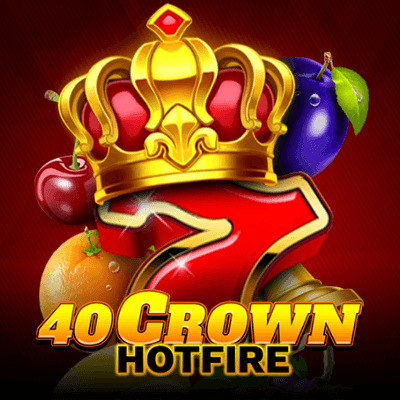 40 Crown Hotfire