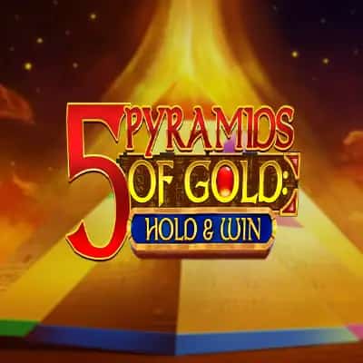 5 Pyramids of Gold: Hold & Win