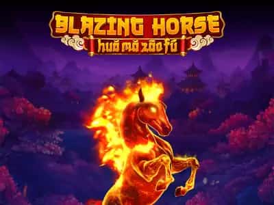 Blazing Horse - Huo Ma Zhao Fu