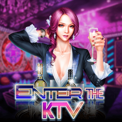 Enter The KTV