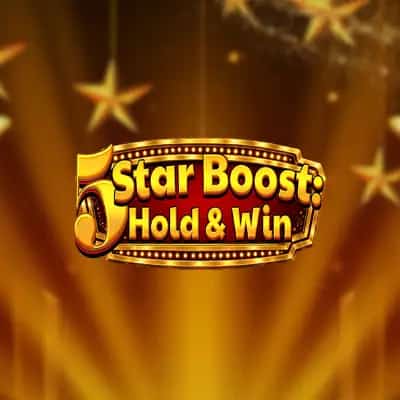 5 Star Boost: Hold & Win