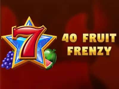 40 Fruit Frenzy